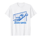 Funny Jesus Saves Soccer Goal Keeper T-Shirt - Graphic Print for Adults