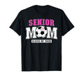 Soccer Senior Mom Class 2026 Soccer T-Shirt - Novelty Apparel Men Women