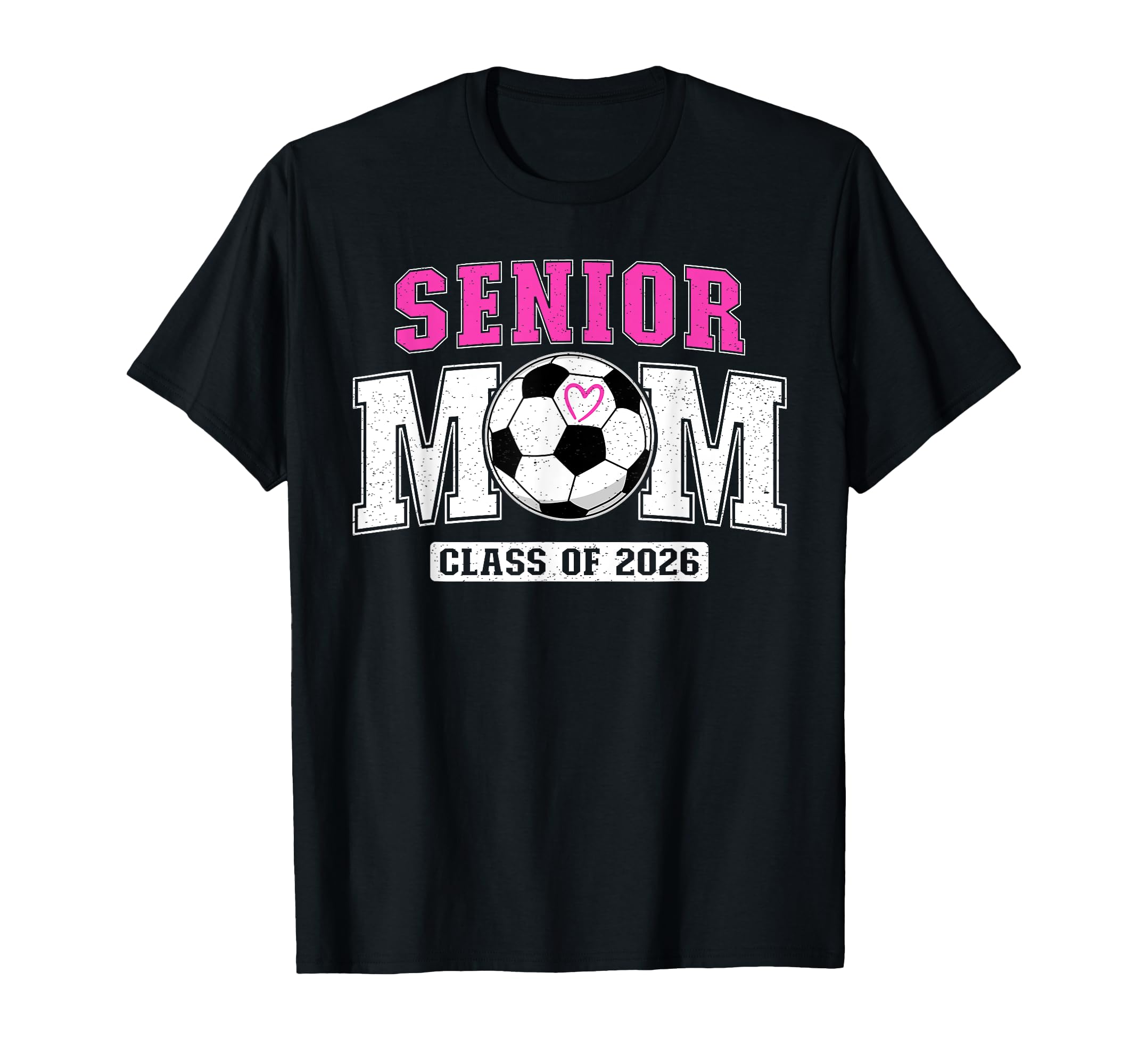 Soccer Senior Mom Class 2026 Soccer T-Shirt - Novelty Apparel Men Women