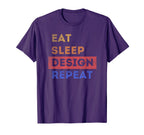 Eat Sleep Repeat Funny Designer Gift T-Shirt - Aesthetic Graphic Men Women