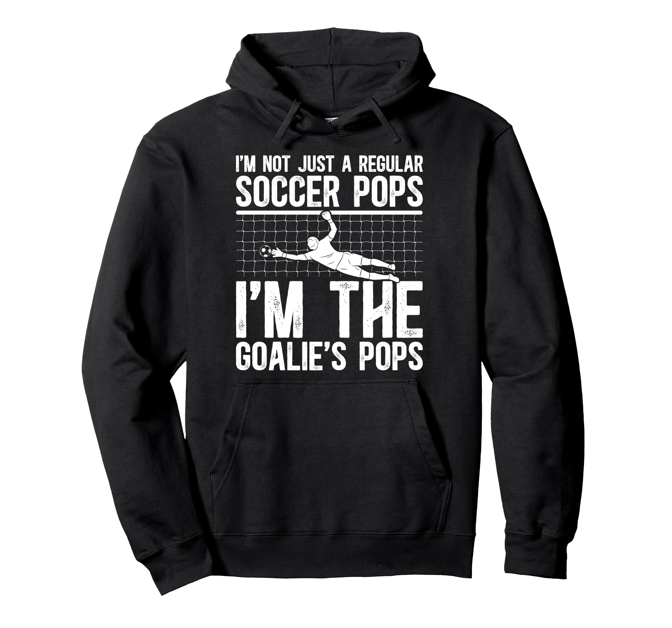 Im Soccer Goalie Pops Soccer Hoodie - Aesthetic Graphic for Adults