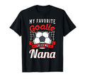 My Favorite Goalie Calls Me Nana T-Shirt - Aesthetic Graphic for Adults