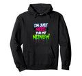 Im Just Here My Nephew Funny Hoodie - Fun Novelty Design for Adults