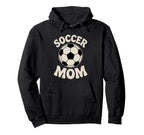 Funny Soccer Mom Soccer Player Hoodie - Fun Novelty Design Unisex