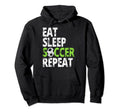 Eat Sleep Soccer Repeat Sport Player Gift Hoodie - Custom Art Print Unisex