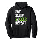 Eat Sleep Soccer Repeat Sport Player Gift Hoodie - Custom Art Print Unisex