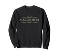 Soccer Mom Sweatshirt - Casual Everyday Wear Men Women