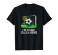 Life Is About Goals And Assists T-Shirt - Streetwear Style for Adults