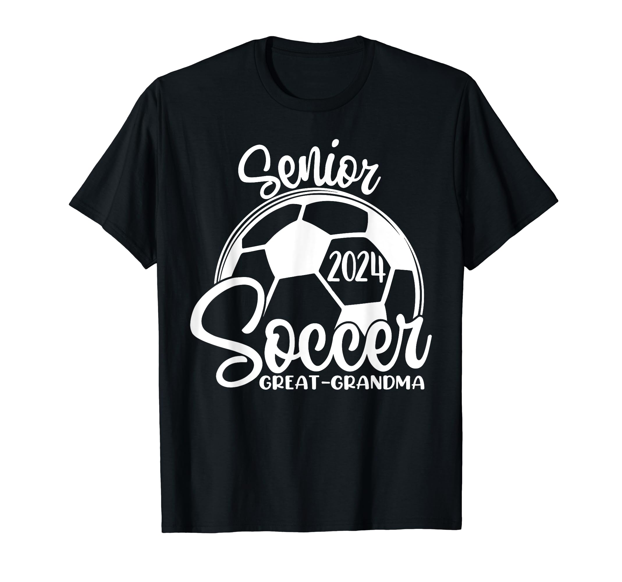 Senior Soccer Great Grandma 2024 T-Shirt - Casual Everyday Wear for Adults