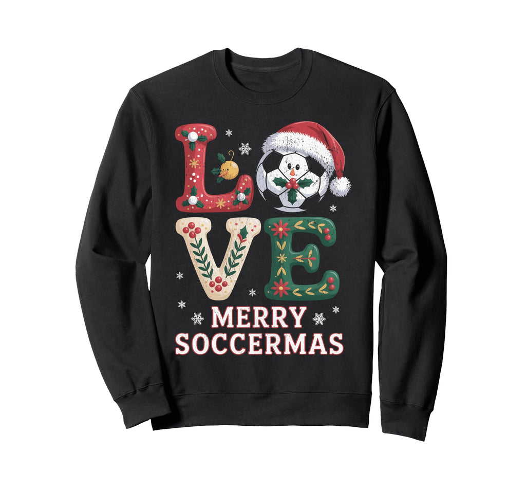 Merry Soccermas Funny Soccer Love Sweatshirt - Unique Graphic Men Women