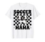 Soccer Mama Soccer Mom Mothers Day T-Shirt - Novelty Apparel for Adults