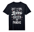 Just Who Loves Soccer And Pandas Gift T-Shirt - Novelty Apparel Men Women