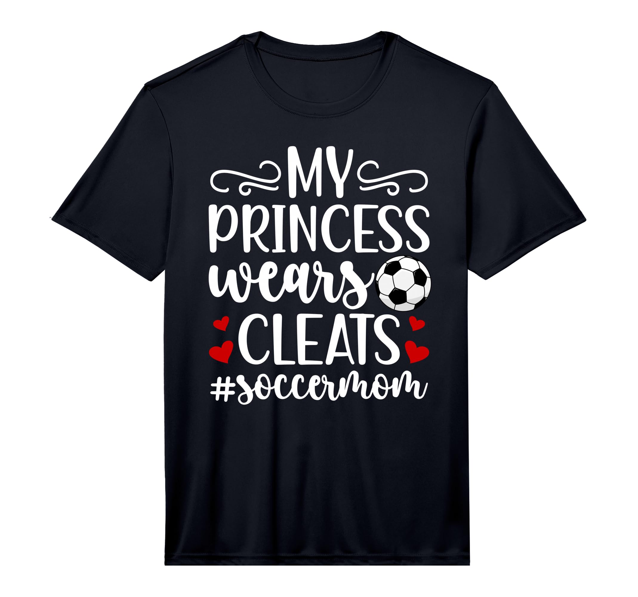 Mens My Princess Wears Cleats Soccer Mom T-Shirt - Minimalist Print Unisex