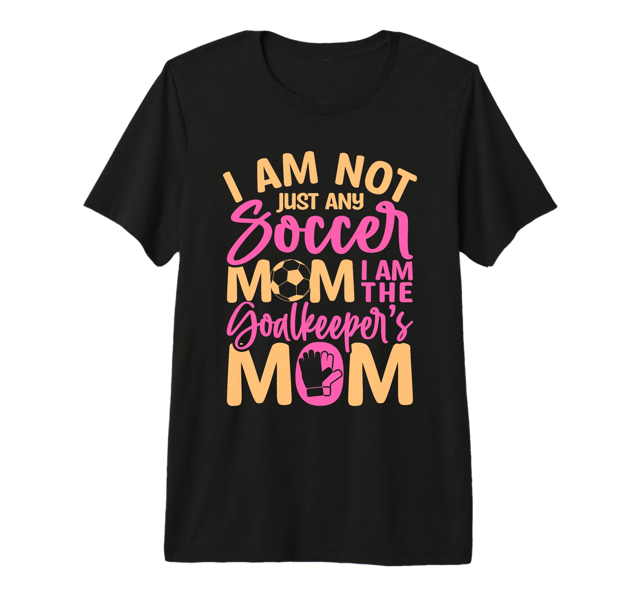 Goalkeeper Mom Soccer Goalie Mama T-Shirt - Custom Art Print Men Women