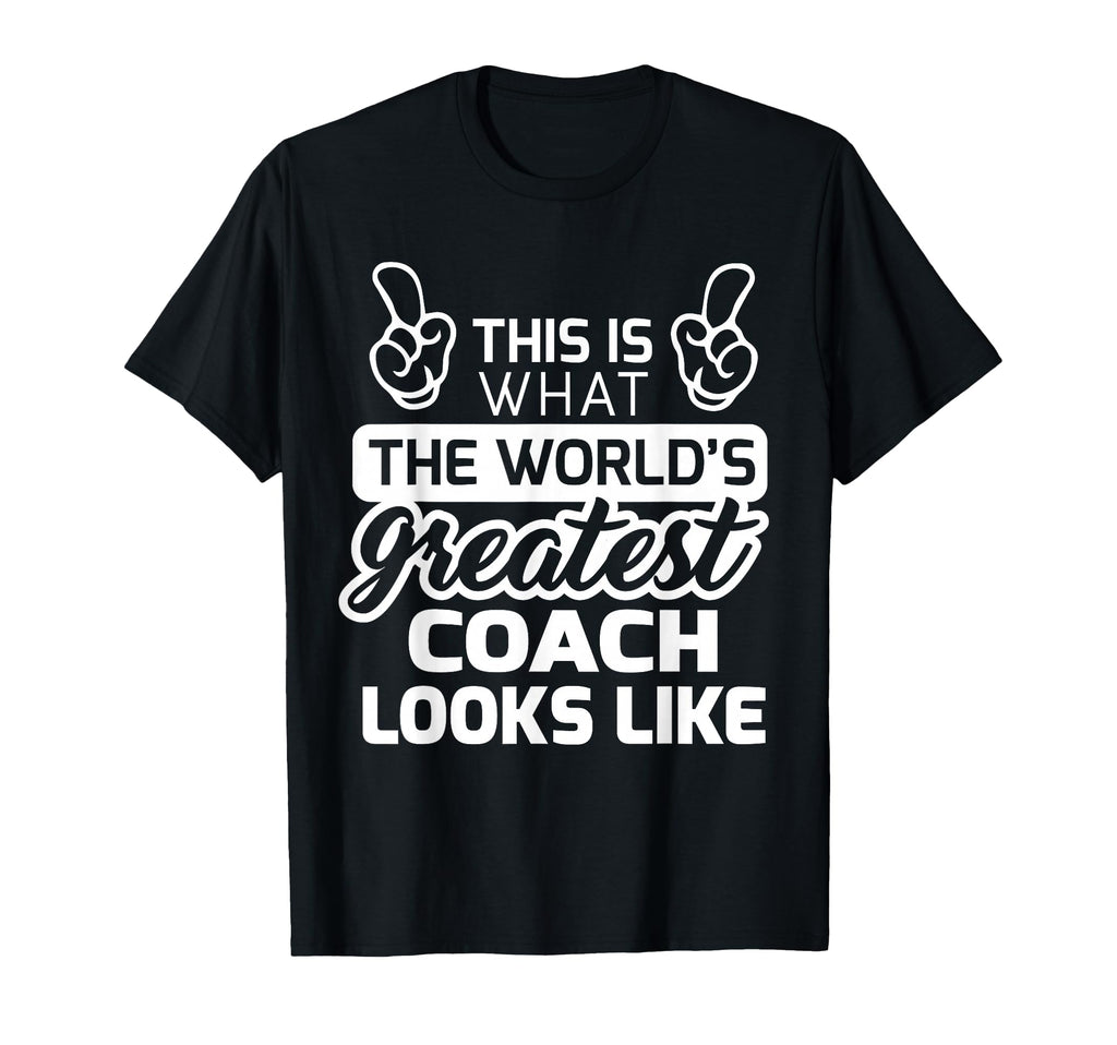 Worlds Greatest Coach Best Coach Ever T-Shirt - Streetwear Style Men Women