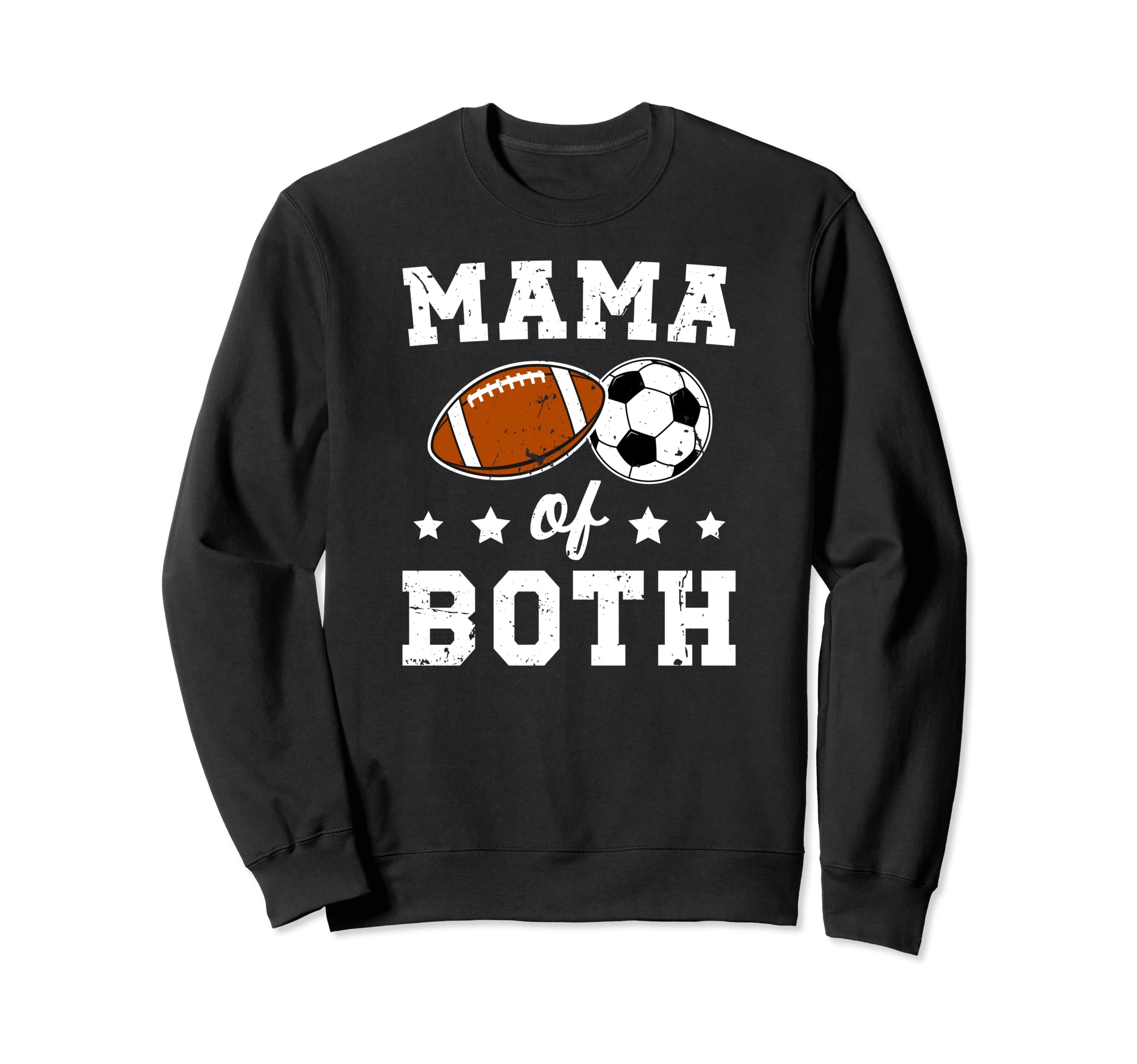Mama Both Football Soccer Mom Sweatshirt - Casual Everyday Wear Unisex
