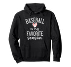 Soccer Mom Shirts Baseball Is My Hoodie - Casual Everyday Wear Unisex