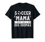 Soccer Futbol Mama Hispanic Mom T-Shirt - Trendy Graphic for Adults