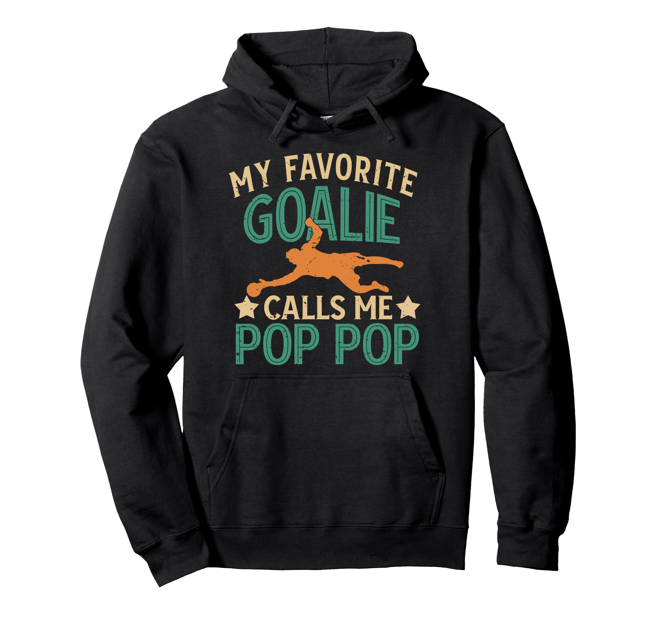 My Favorite Soccer Goalie Pop Pop Soccer Hoodie - Streetwear Style Unisex