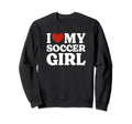 I Love My Soccer Soccer Lover Sweatshirt - Novelty Apparel Men Women