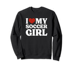 I Love My Soccer Soccer Lover Sweatshirt - Novelty Apparel Men Women