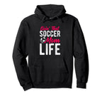Livin That Soccer Mom Life Soccer Hoodie - Streetwear Style Men Women