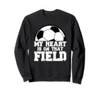My Heart Is That Field Soccer Mom Sweatshirt - Minimalist Print Unisex