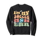 Funny Soccer Mom Celebrate Sweatshirt - Novelty Apparel Men Women