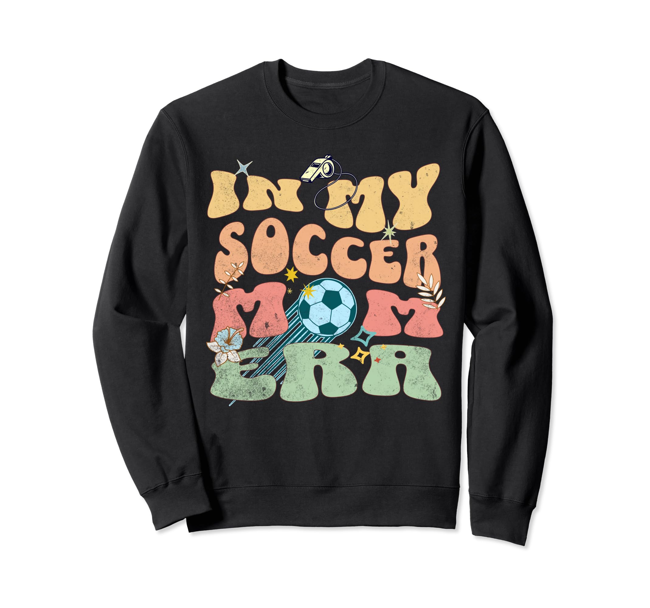 Funny Soccer Mom Celebrate Sweatshirt - Novelty Apparel Men Women