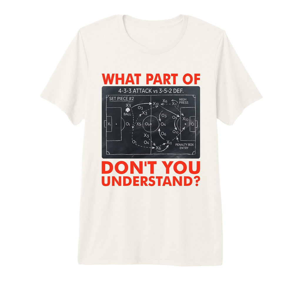 What Part Dont You Understand Funny T-Shirt - Custom Art Print Unisex