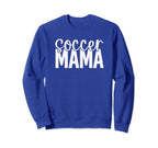 Soccer Mama Royal Blue Sweatshirt - Novelty Apparel Men Women