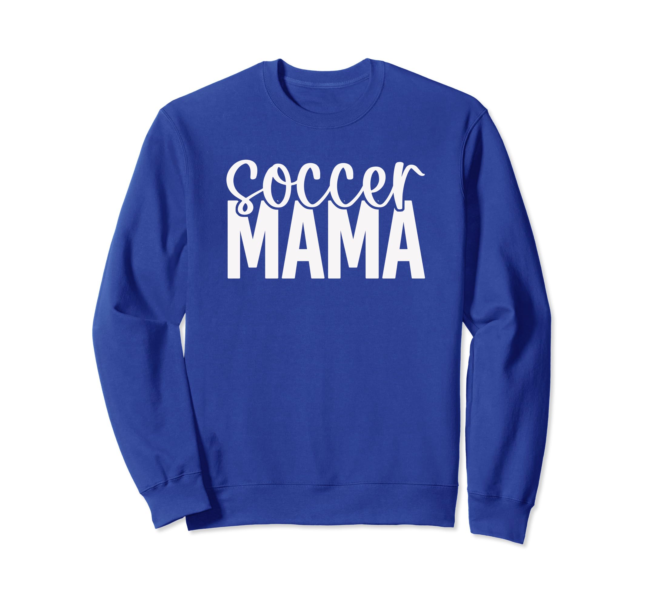 Soccer Mama Royal Blue Sweatshirt - Novelty Apparel Men Women