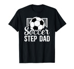 Soccer Step Dad Soccer Player Stepfather T-Shirt - Aesthetic Graphic Unisex