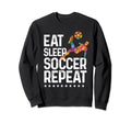 Eat Sleep Soccer Repeat Soccer Sports Sweatshirt - Unique Graphic Men Women