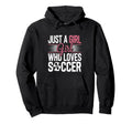 Football Just Who Loves Soccer Funny Hoodie - Unique Graphic Men Women