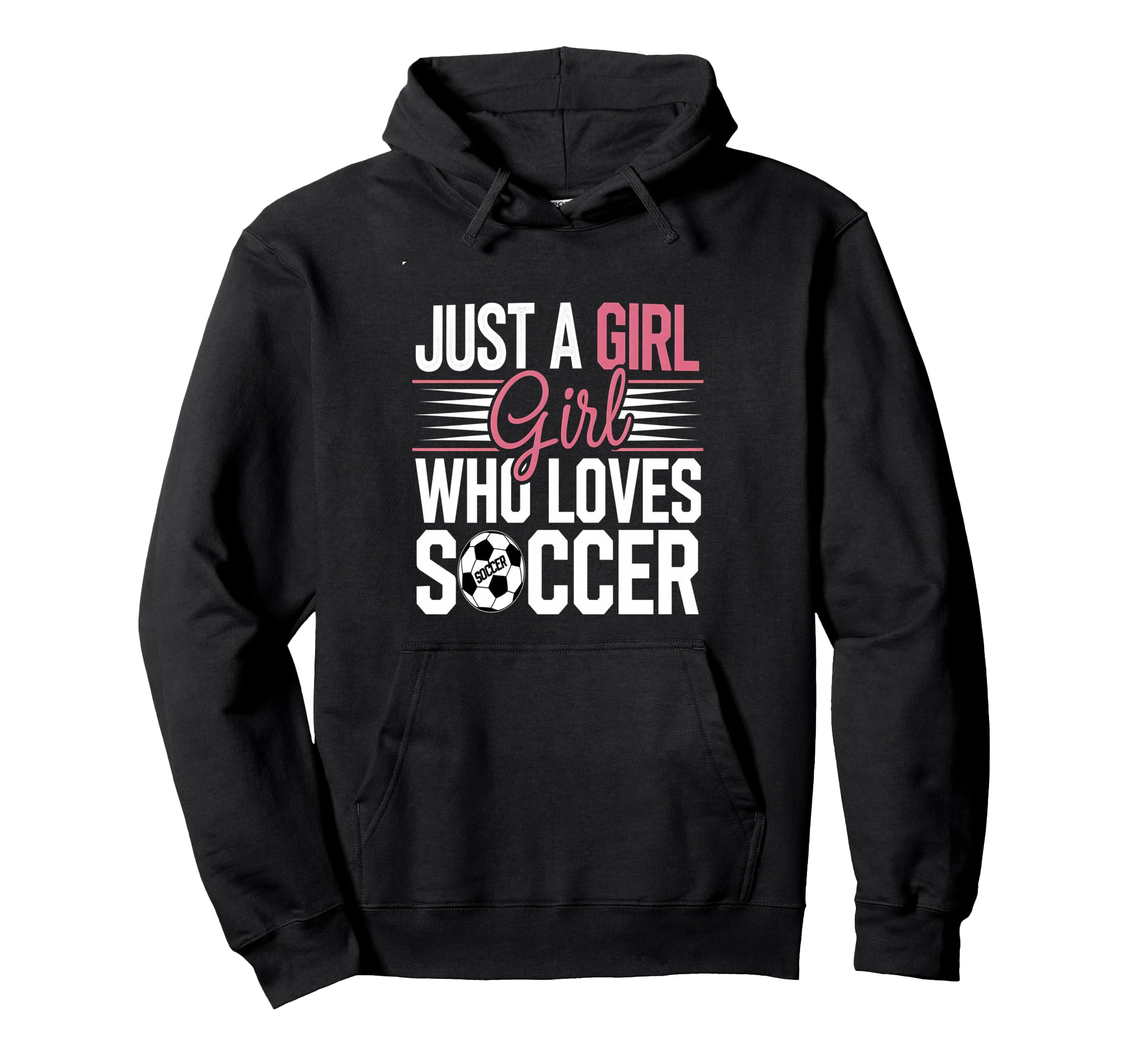 Football Just Who Loves Soccer Funny Hoodie - Unique Graphic Men Women