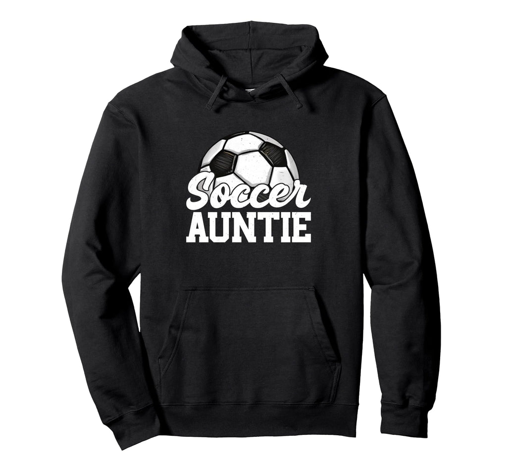 Soccer Auntie Gifts Mothers Day Soccer Hoodie - Novelty Apparel Unisex