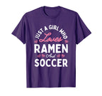 Just Who Loves Soccer And Ramen Gifts T-Shirt - Trendy Graphic for Adults