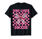 Just Who Loves Soccer Coquette Bow T-Shirt - Minimalist Print Unisex