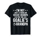Im Soccer Goalie Grandpa Soccer Keeper T-Shirt - Unique Graphic Unisex