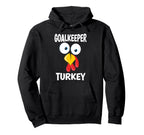 Thanksgiving Goalkeeper Turkey Hoodie - Casual Everyday Wear Men Women