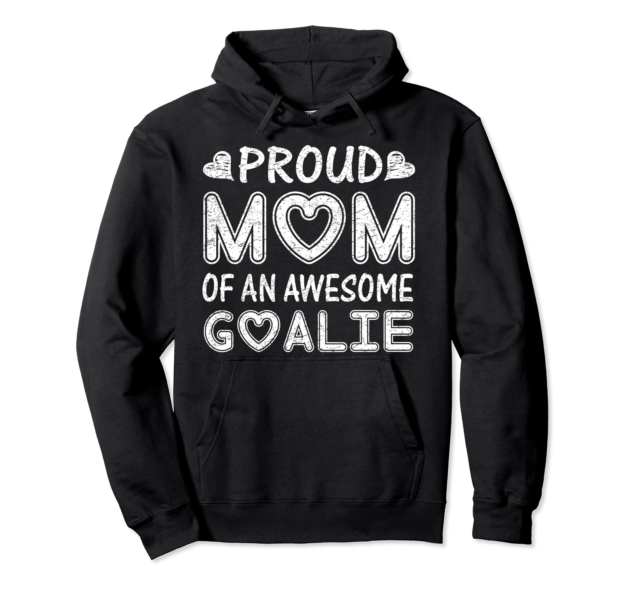 Proud Mom Awesome Goalie Soccer Hoodie - Aesthetic Graphic Men Women