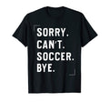 Funny Football Lovers Gifts Sorry Cant T-Shirt - Graphic Print for Adults