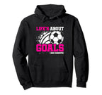 Soccer Player Lifes About Goals Assists Hoodie - Unique Graphic Unisex