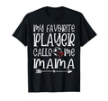 My Favorite Player Calls Me Mama Soccer T-Shirt - Graphic Print Unisex