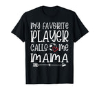 My Favorite Player Calls Me Mama Soccer T-Shirt - Graphic Print Unisex