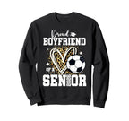 Proud Boyfriend 2026 Senior Soccer Sweatshirt - Trendy Graphic Unisex