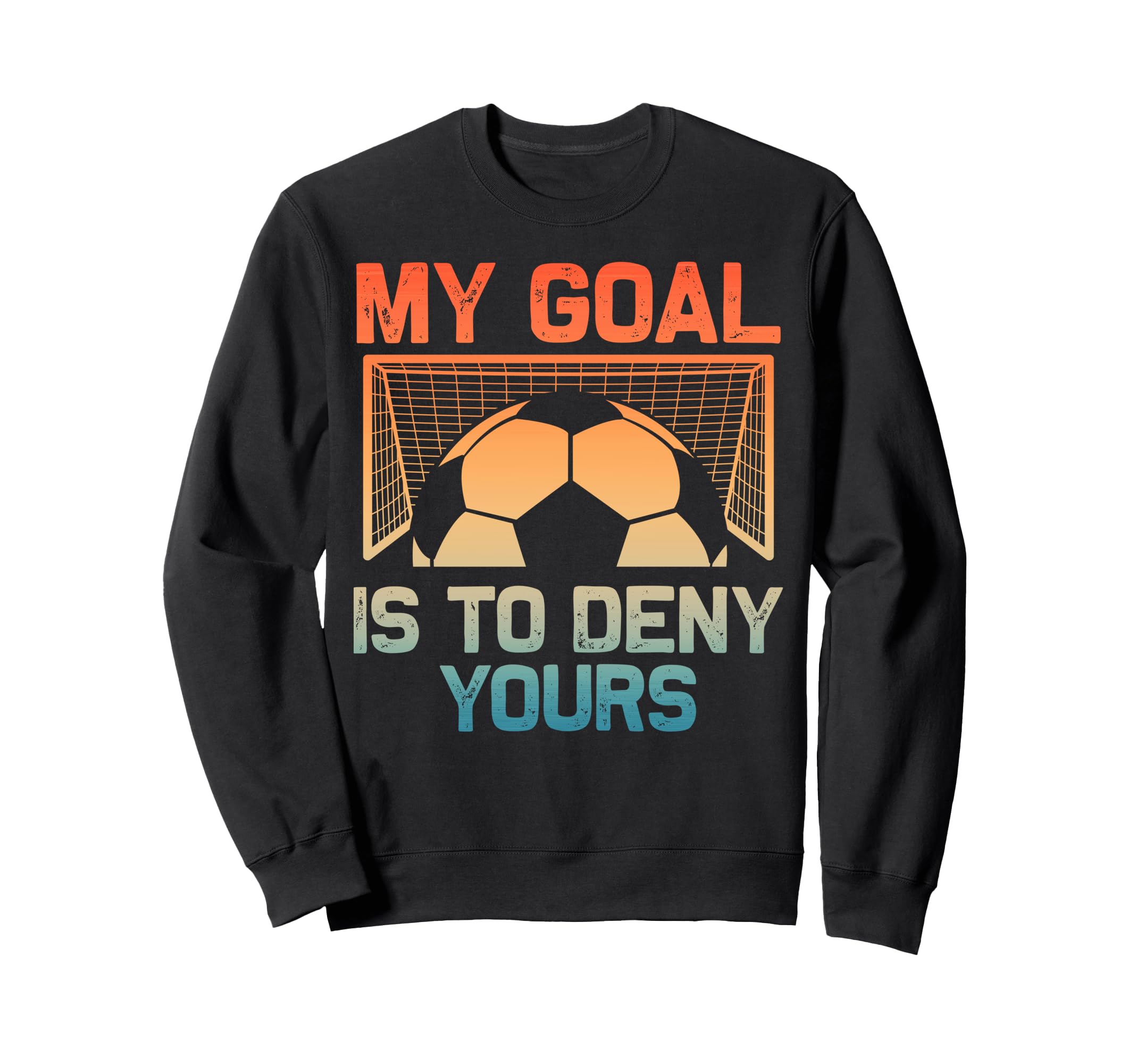 Soccer Goalie Art Gag Soccer Player Sweatshirt - Graphic Print Unisex