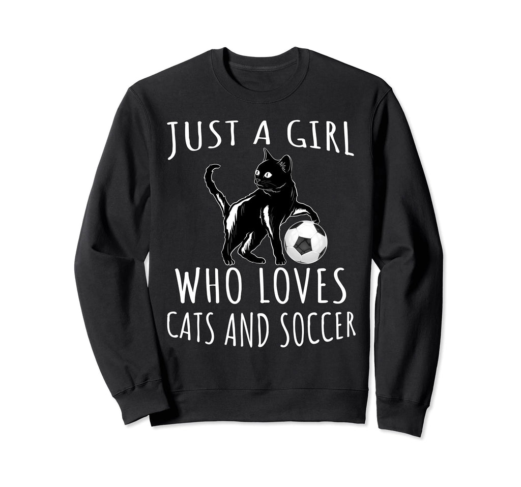 Just Who Loves Cats And Soccer Sweatshirt - Fun Novelty Design for Adults