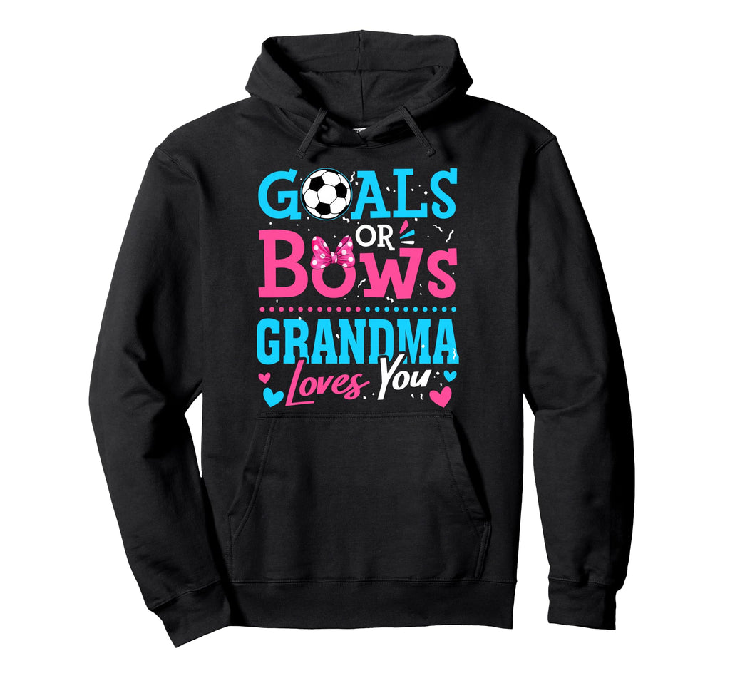Goals Or Bows Grandma Loves You Hoodie - Custom Art Print for Adults